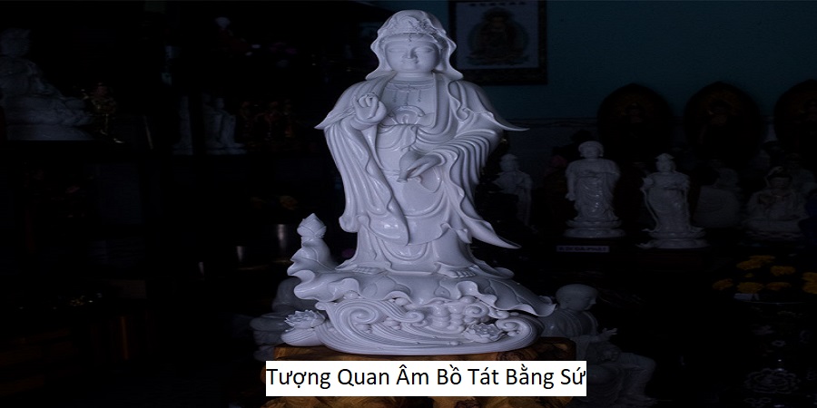 Tượng Quan Âm Bồ Tát Bằng Sứ