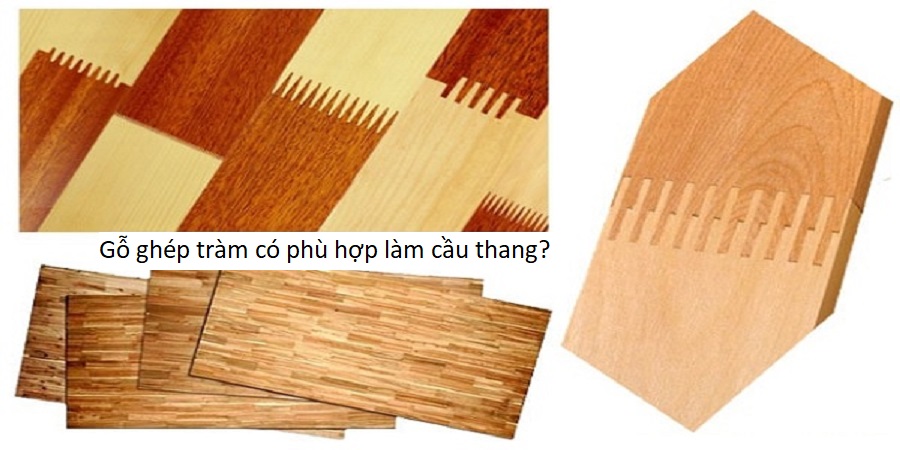 Gỗ ghép tràm có phù hợp làm cầu thang?
